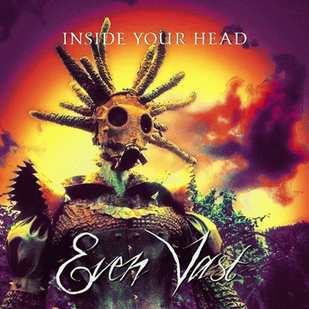 Even Vast : Inside Your Head